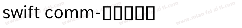 swift comm字体转换